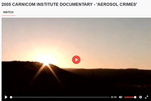 Aerosol Crimes – Carnicom Institute Documentary